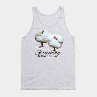 Hens stretching Tank Top